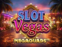 Slot Vegas Megaquads